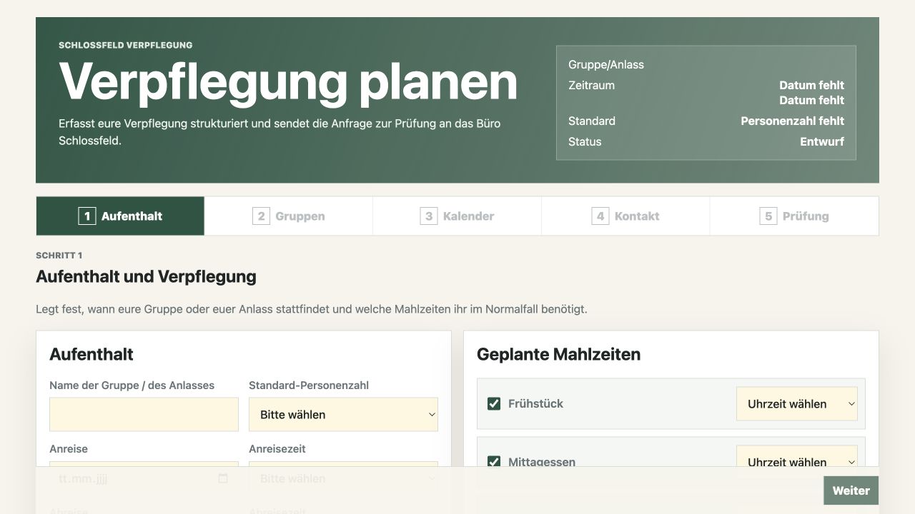Buchungsformular der Schlossfeld Verpflegungs-App mit den Schritten Aufenthalt, Gruppen, Kalender, Kontakt und Prüfung.